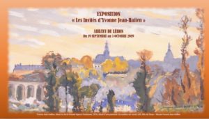 EXPO : «Les Invités d’Yvonne Jean-Haffen» ABBAYE DE LÉHON à Dinan